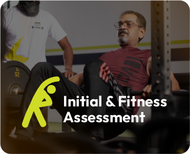 Initial & Fitness Assessment